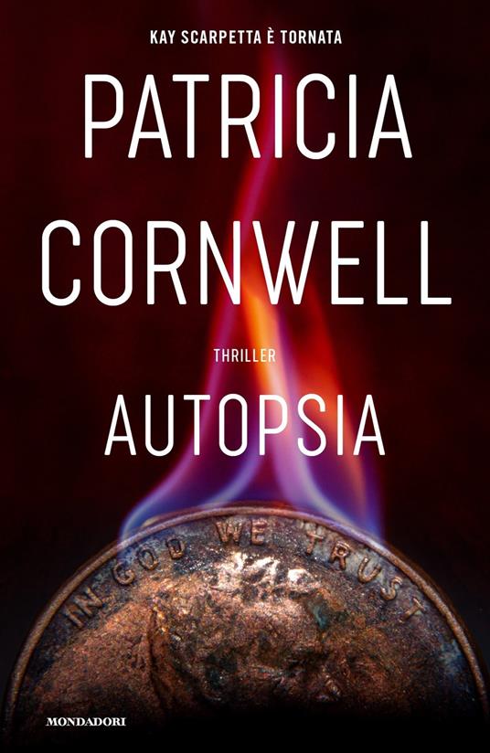 libri thriller 2022 Autopsia di Patricia D. Cornwelljpg