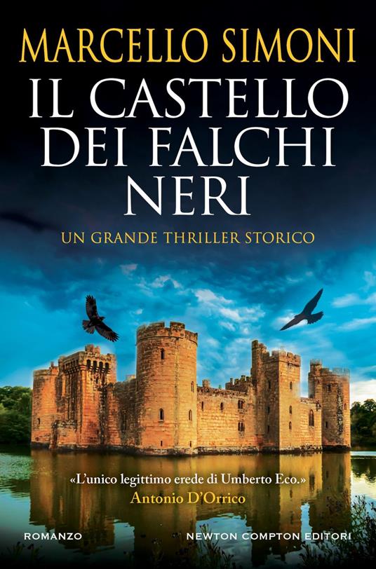 Il thriller storico Il castello dei falchi neri di Marcello Simoni