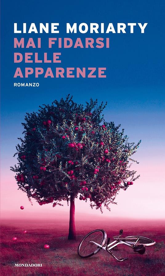 libri thriller 2022 Mai fidarsi delle apparenze di Liane Moriarty