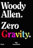 woody allen zero gravity libri da leggere estate 2022