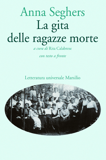 Anna Seghers, La gita delle ragazze morte