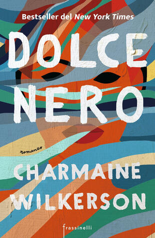 Copertina del libro Dolce nero di Charmaine Wilkerson, una fra le saghe familiari in uscita nel 2022