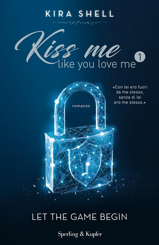 Kiss me like you love è un fenomeno di tiktok e annoverato tra i libri spicy del 2022