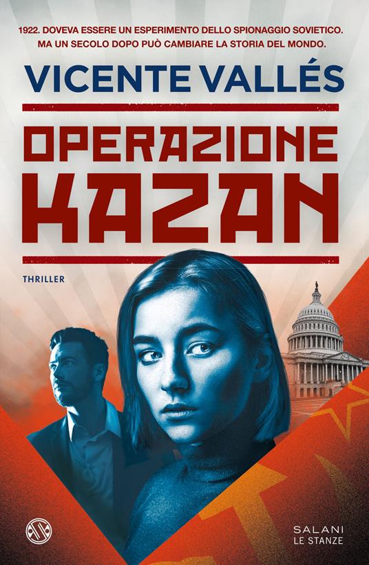 Copertina del libro thriller uscito nel 2022: Operazione Kazan di Vicente Vallés