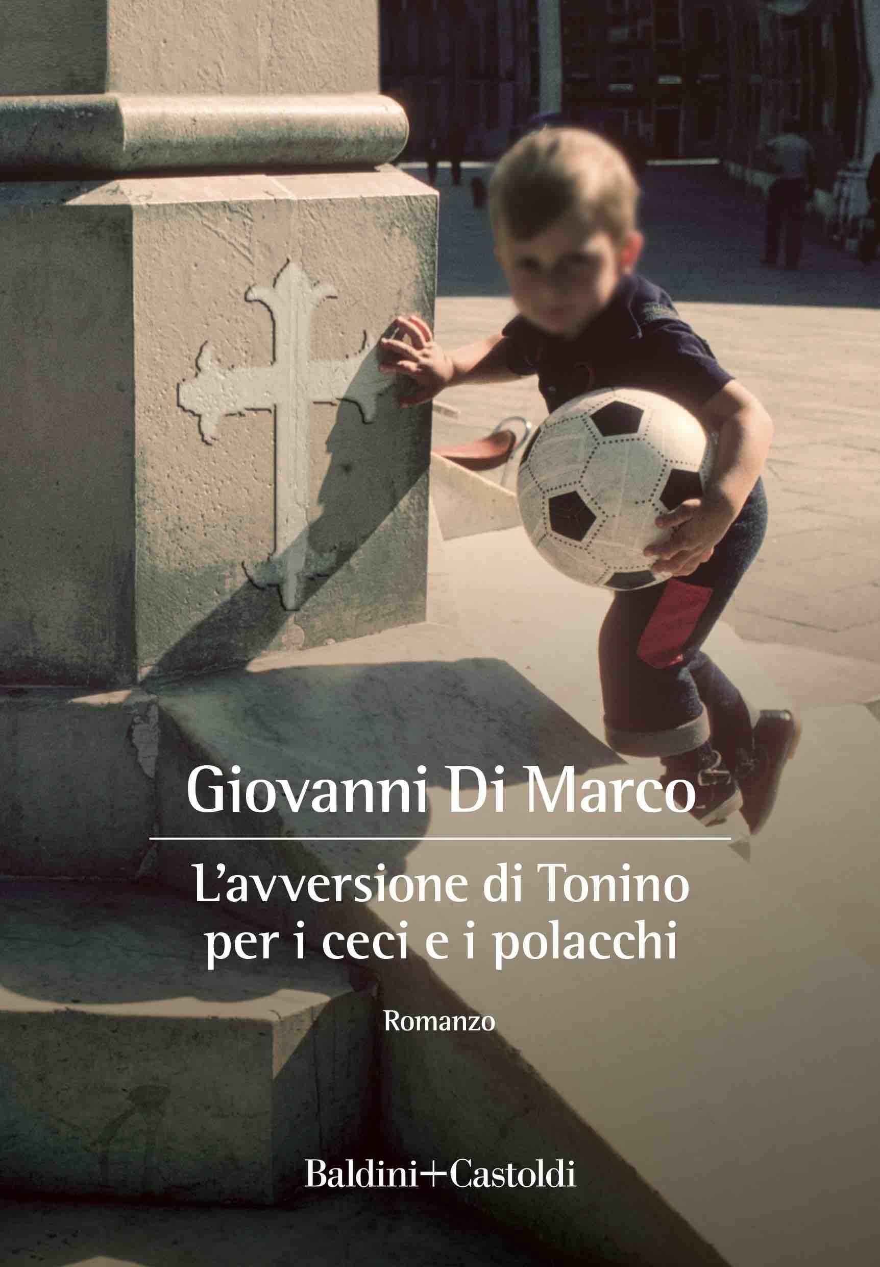 L'avversione di Tonino per i ceci e per i polacchi Giovanni Di Marco 