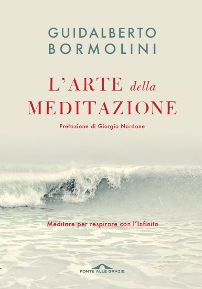 guidalberto bormolini l'arte della meditazione