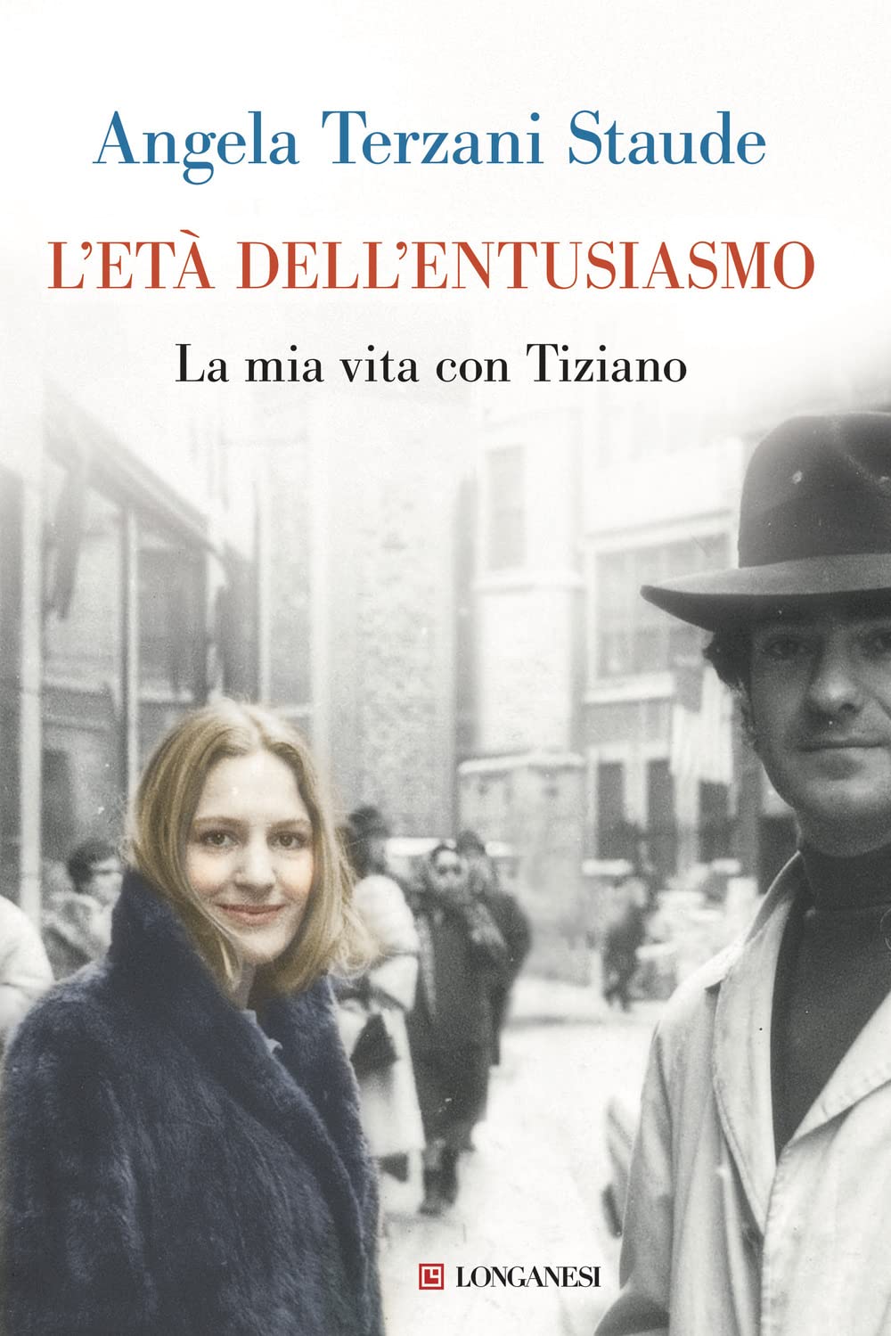 l'età dell'entusiasmo angela terzani staude