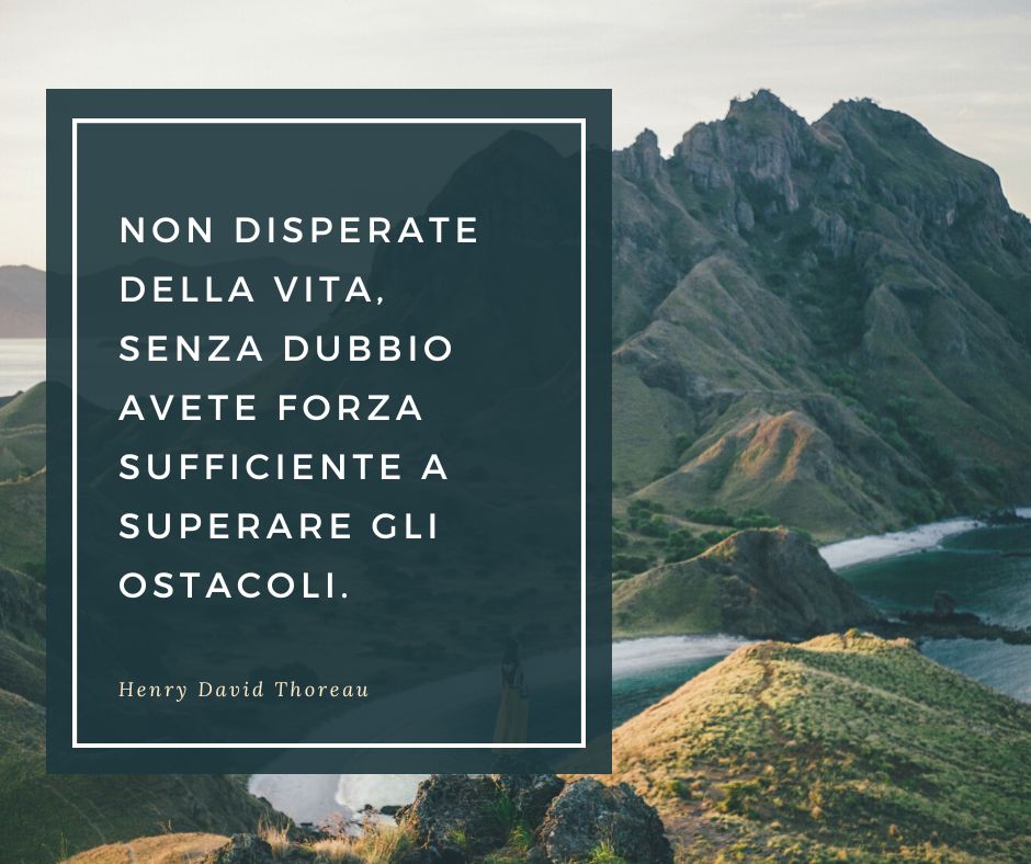 Una delle frasi sulla vita scritte da uno dei più grandi filosofi di sempre, Henry David Thoreau