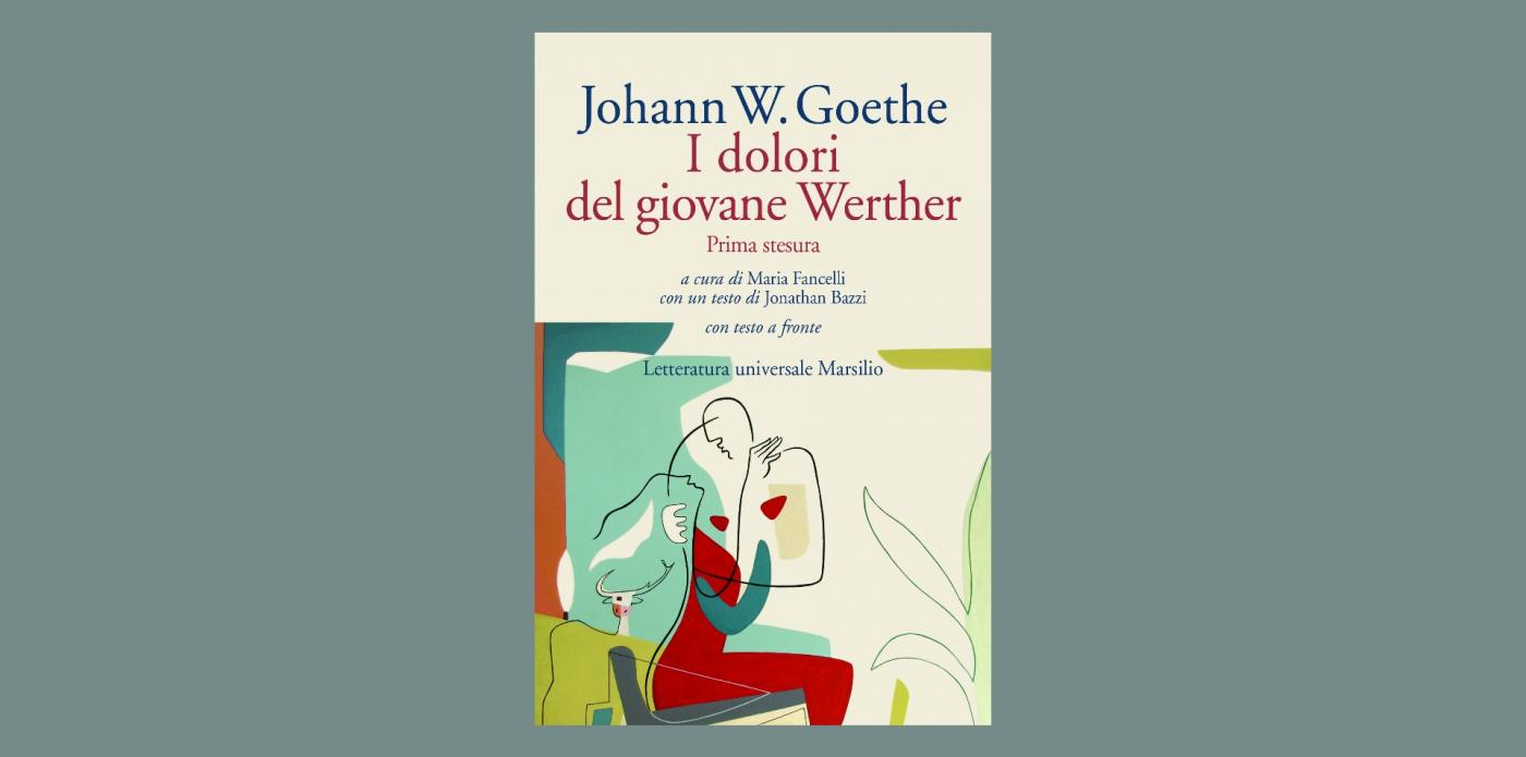 Goethe I dolori del giovane Werther