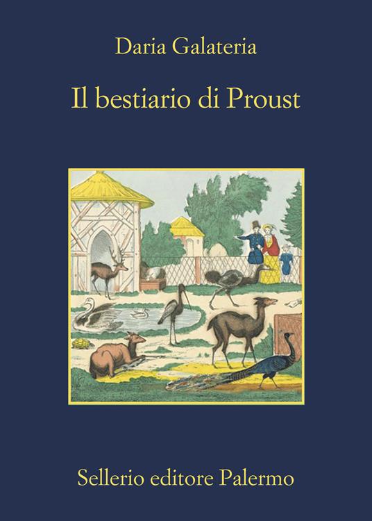 Daria Galateria il bestiario di Proust