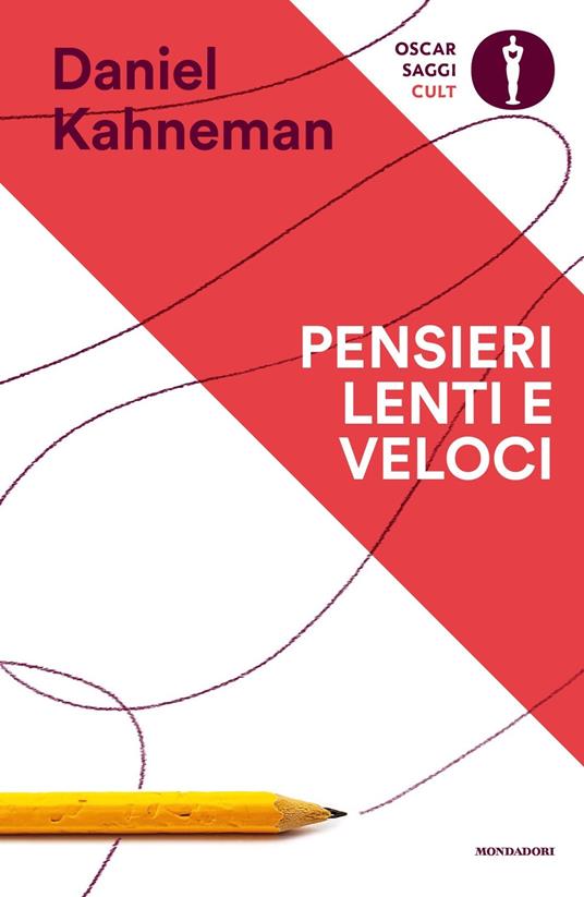 copertina del libro di psicologia da leggere pensieri lenti e veloci