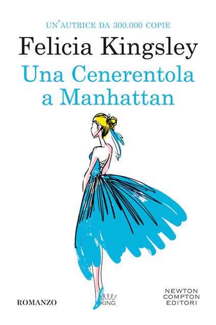 felicia kingsley una cenerentola a manhattan