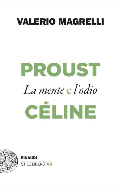 Copertina del libro Proust e Céline, una delle biografie letterarie dedicate ai due intellettuali francesi a confronto