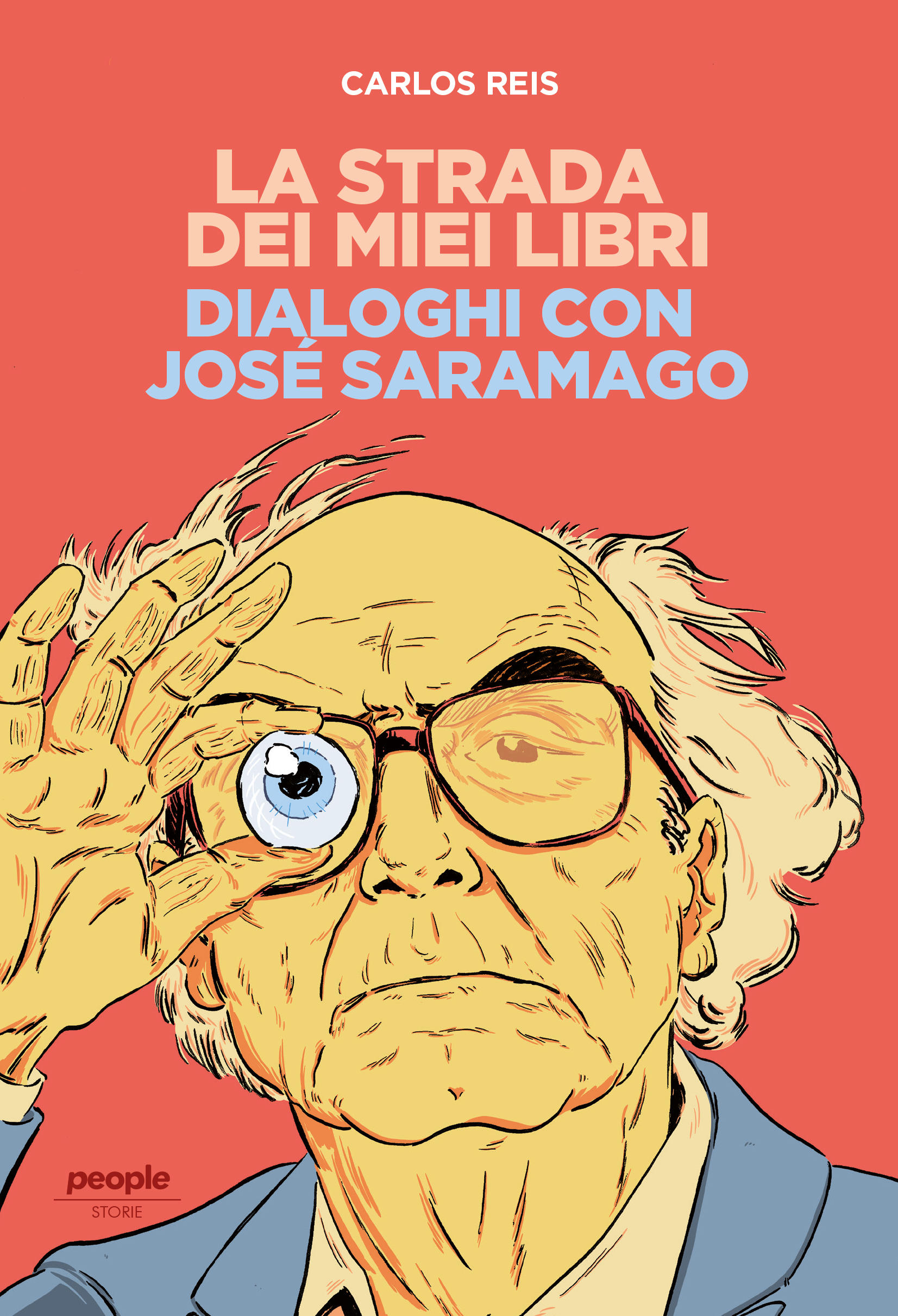La strada dei miei libri Dialoghi con Saramago