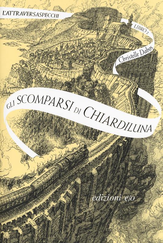 L'attraversaspecchi Gli scomparsi di Chiardiluna