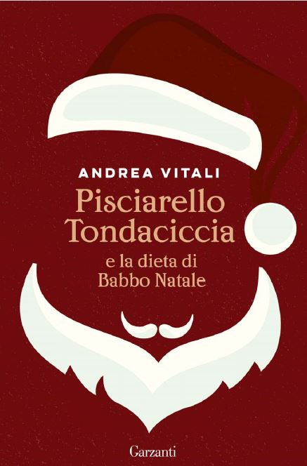 andrea vitali pisciarello tondaniccia e la dieta di babbo natale