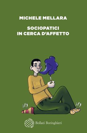 michele mellara sociopatici in cerca d'affetto