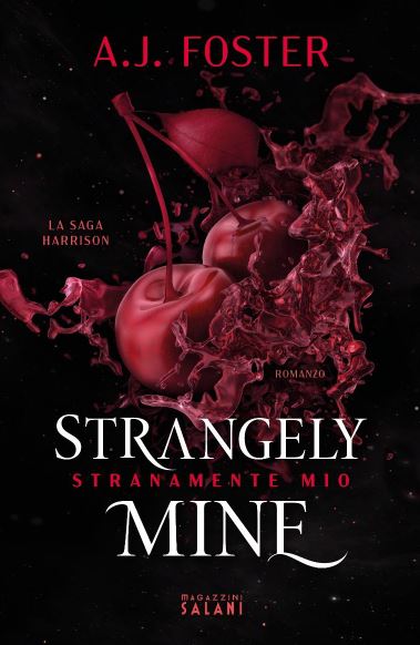 A.J. Foster Strangely Mine libri da leggere 2023