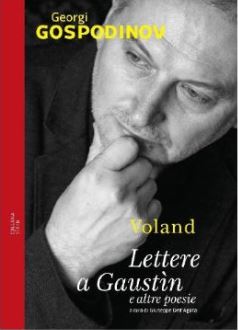 Georgi Gospodinov Lettere a Gaustìn e altre poesie libri da leggere 2023
