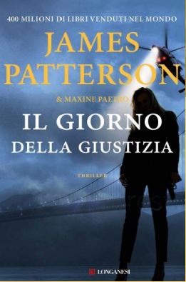 Il giorno della giustizia James Patterson e Maxine Paetro libri da leggere 2023