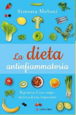 La dieta antiinfiammatoria Simona Meloni libri da leggere 2023