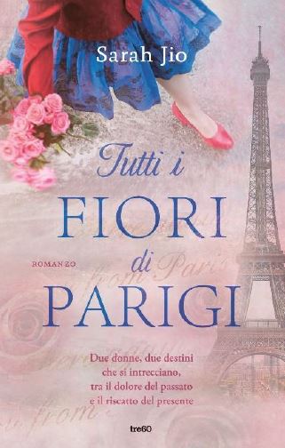 Tutti i fiori di Parigi libri da leggere 2023