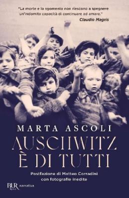Auschwitz è di tutti Marta Ascoli
