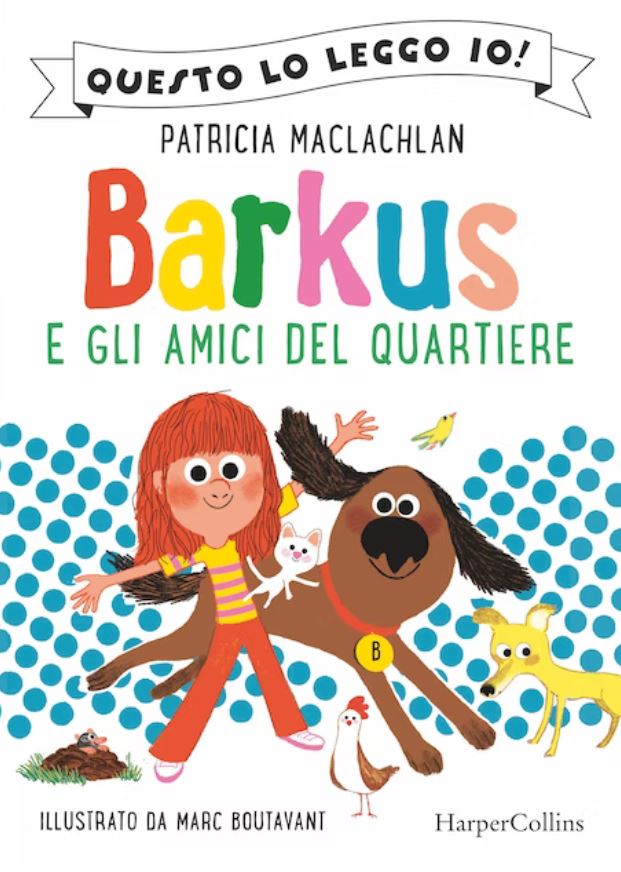 Barkus e gli amici del quartiere libri per bambini 2023