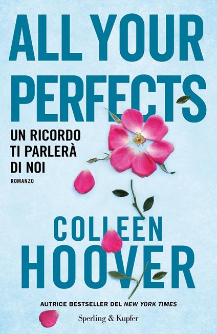 Copertina del libro All Your Perfects di Colleen Hoover
