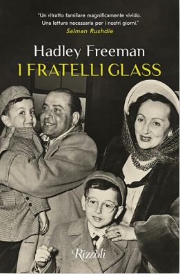 Hadley Freeman I fratelli glass
