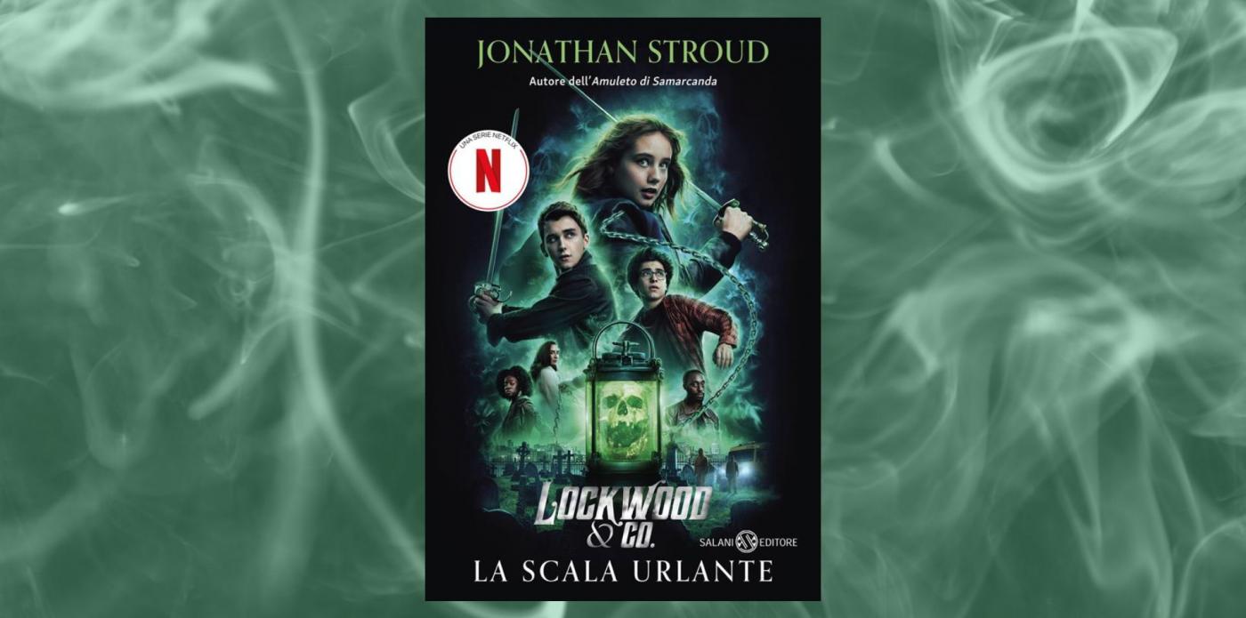 Jonathan Stroud Lockwood e co. La scala Urlante Jonathan Stroud