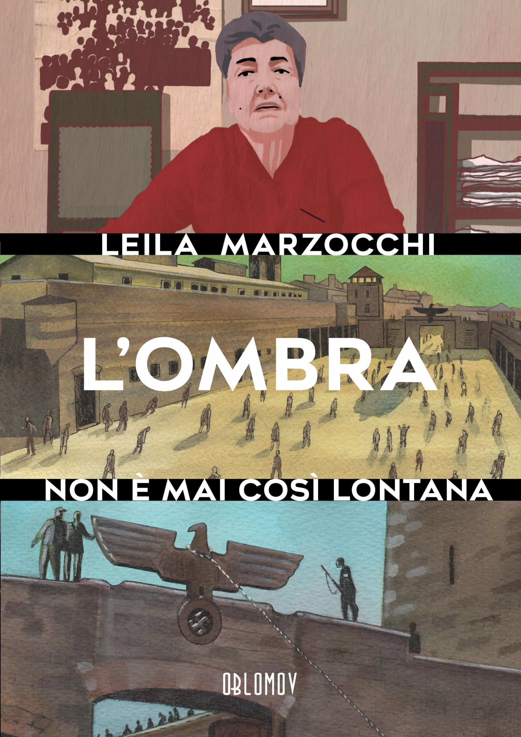 L'ombra non è mai così lontana Leila Marzocchi