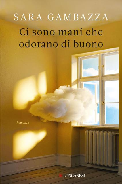 Copertina del libro Ci sono mani che odorano di buono di Sara Gambazza