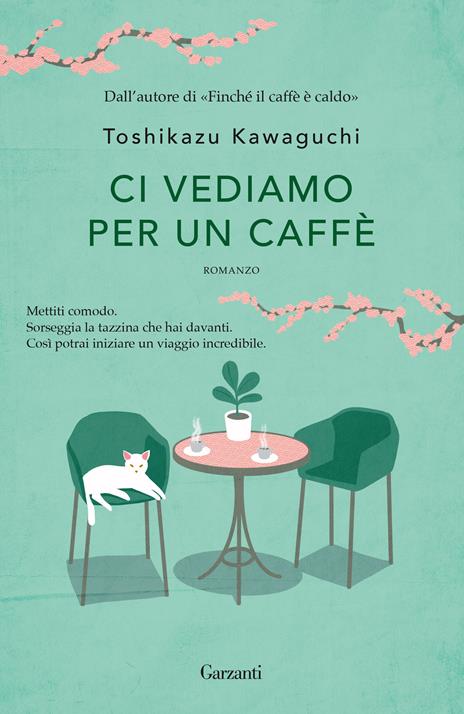 Copertina del libro Ci vediamo per un caffè di Toshikazu Kawaguchi