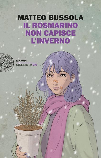 Copertina del libro Il rosmarino non capisce l'inverno di Matteo Bussola 