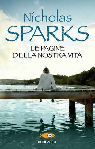 Le pagine della nostra vita Nicholas Sparks