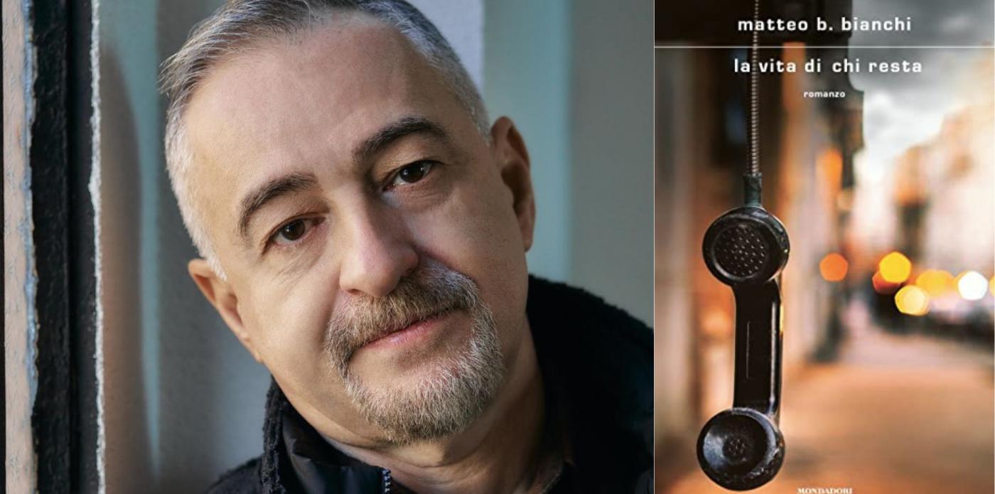 la vita di chi resta - intervista a Matteo B. Bianchi