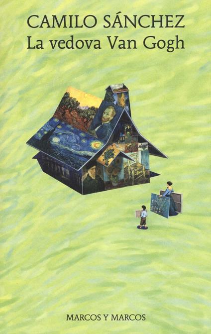 Copertina del libro La vedova Van Gogh di Camilo Sánchez