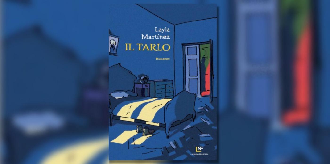 Il tarlo Layla Martinez