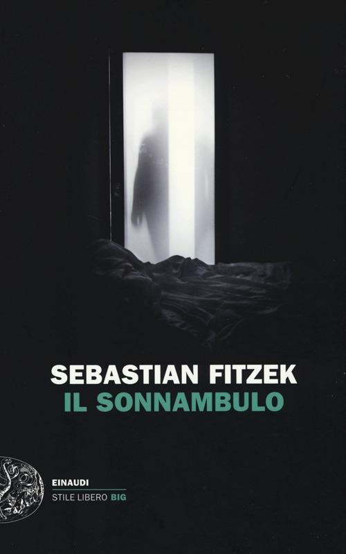 Il sonnambulo di Sebastian Fitzek