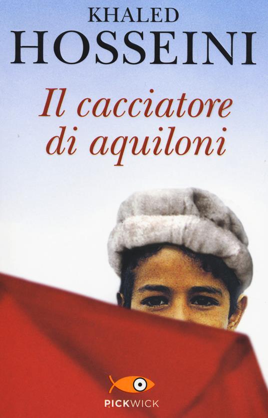 La copertina de Il cacciatore di aquiloni di Khaled Hosseini