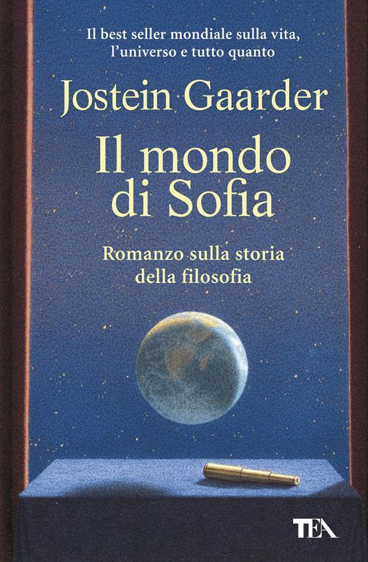 Tra i libri che ti cambiano la vita troviamo anche Il mondo di Sofia Jostein Gaarder