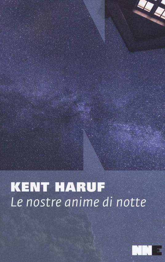 All'interno della lista dei libri che ti cambiano la vita, Le nostre anime di notte di Kent Haruf