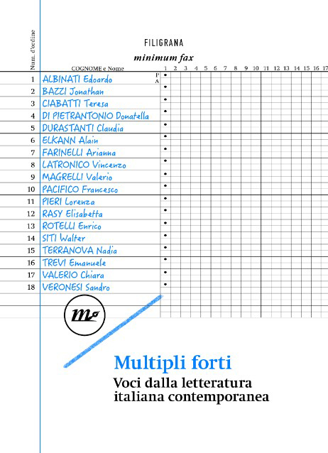 Multipli forti. Voci della letteratura italiana contemporanea