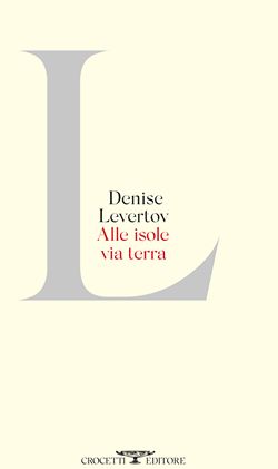 Denise Levertov Alle isole via terra libri da leggere estate 2023