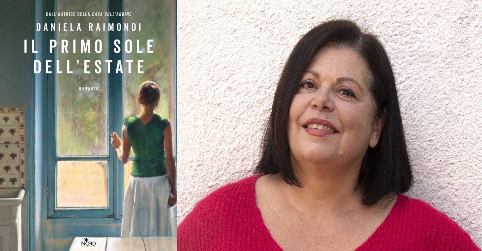 "Il primo sole dell'estate" di Daniela Raimondi: da non perdere il ritorno dell'autrice del bestseller "La casa sull'argine"