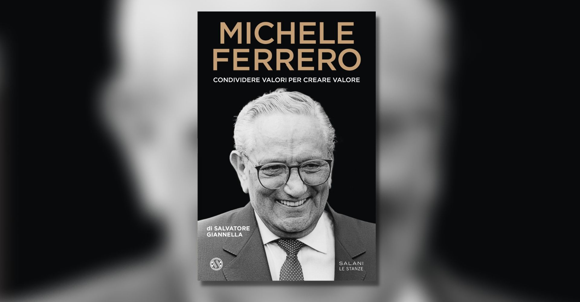 Michele Ferrero: la prima biografia del padre della Nutella