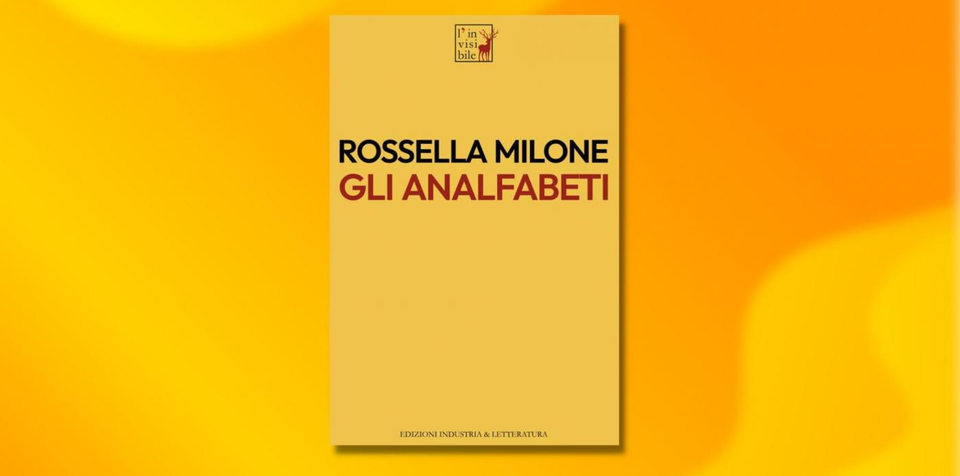 Gli analfabeti Rossella Milone