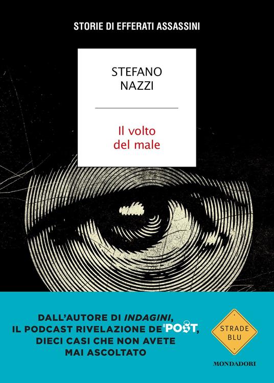 Il volto del male di Stefano Nazzi libri da leggere estate 2023