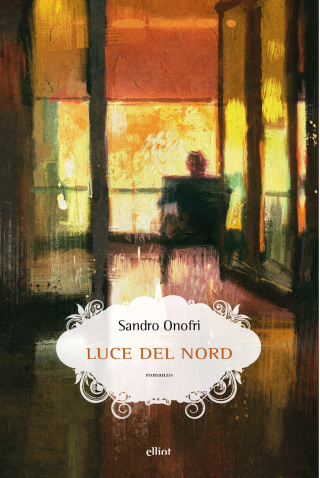 Luce del Nord di Sandro Onofri libri da leggere estate 2023